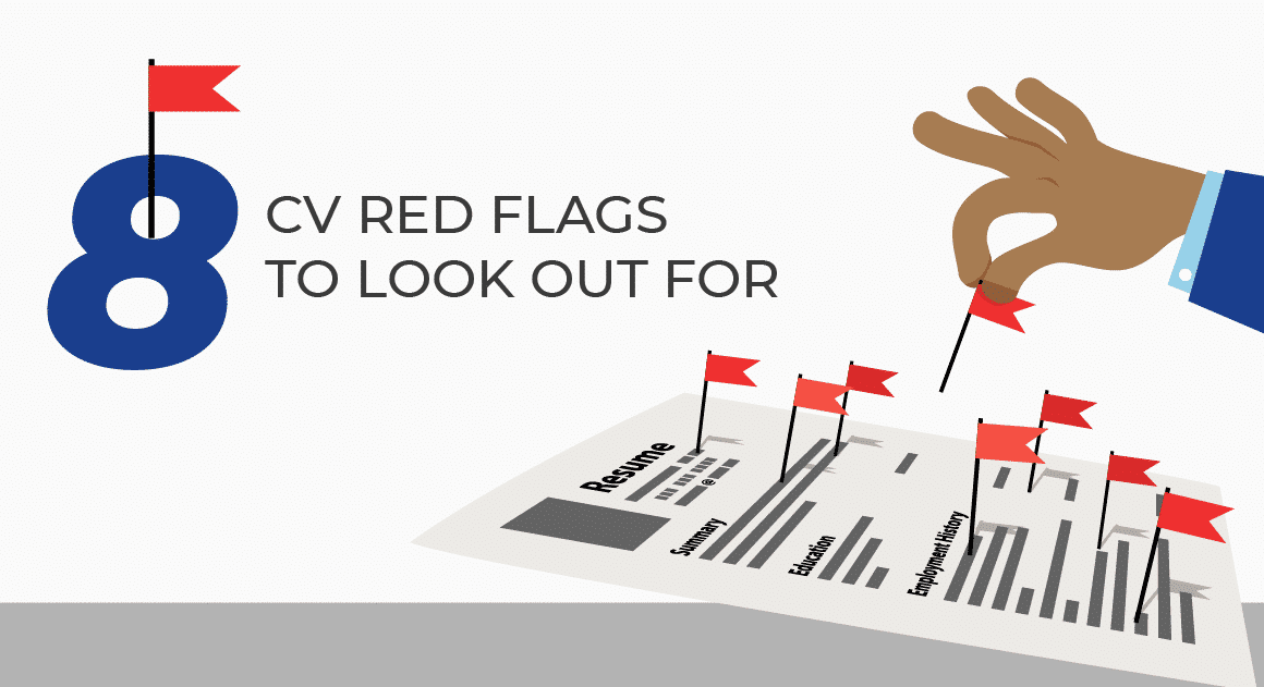 8 CV Red Flags To Look Out For When Recruiting New Employees